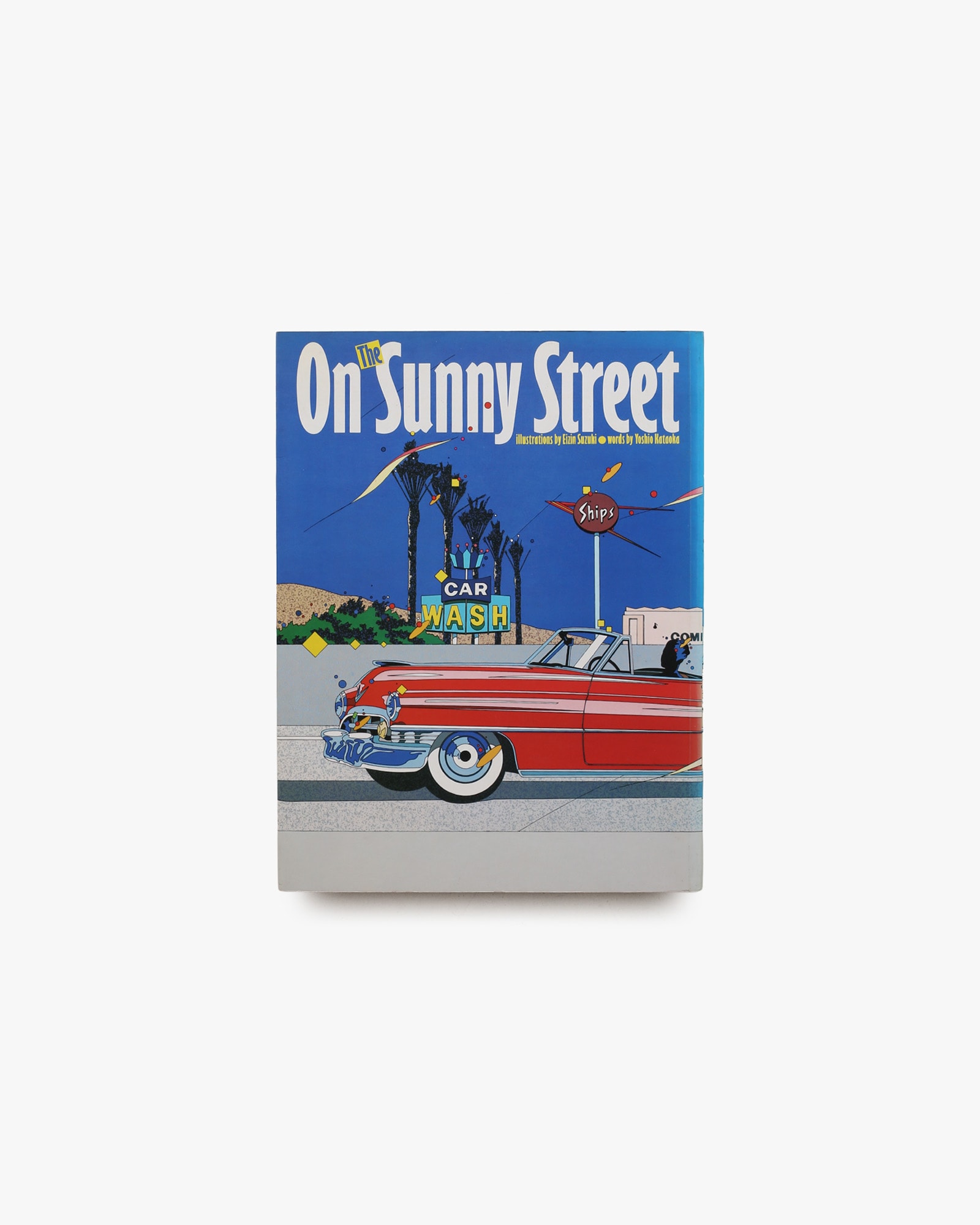 On The Sunny Street | 鈴木英人、片岡義男 | nostos books ノストス