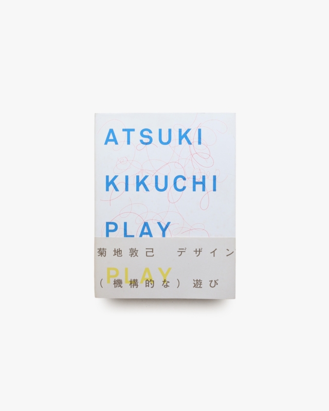 Play | 菊地敦己