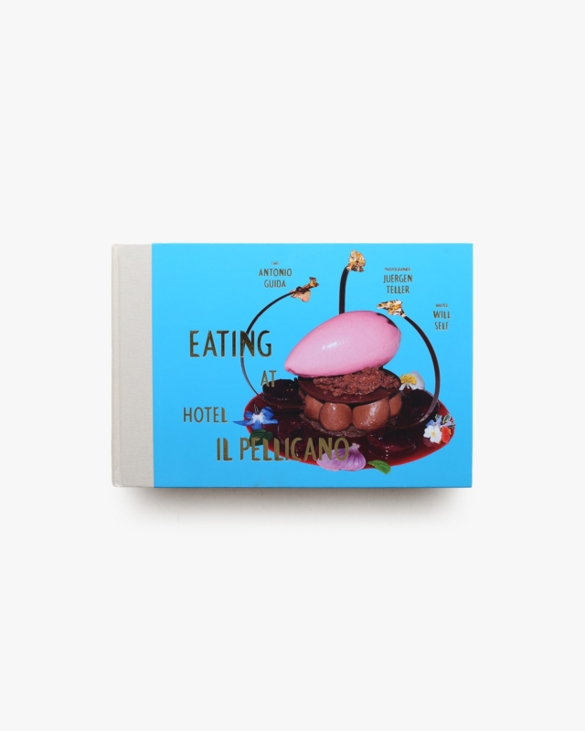 Eating at Hotel Il Pellicano | Juergen Teller