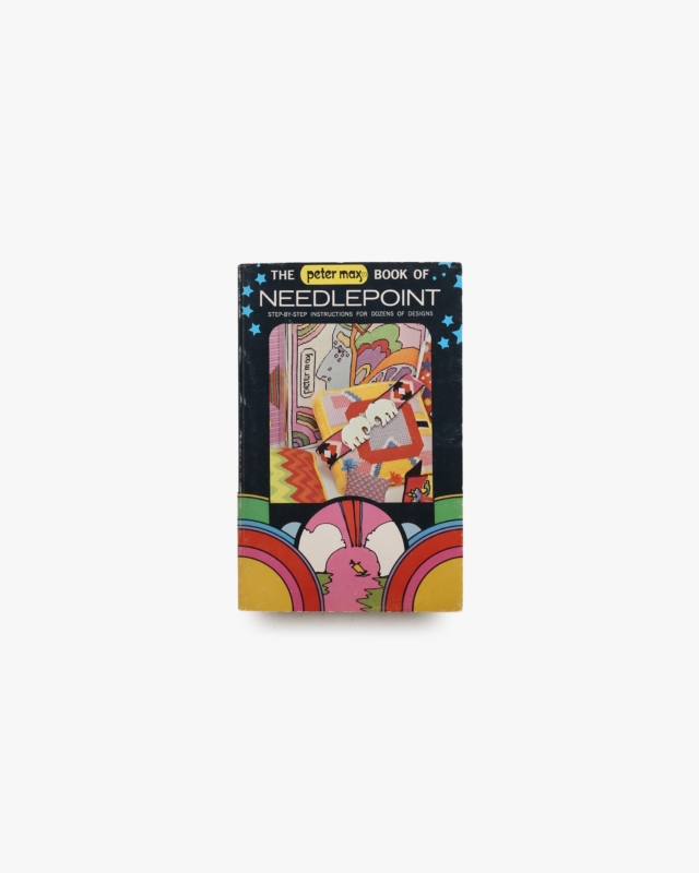 The Peter Max Book of Needlepoint