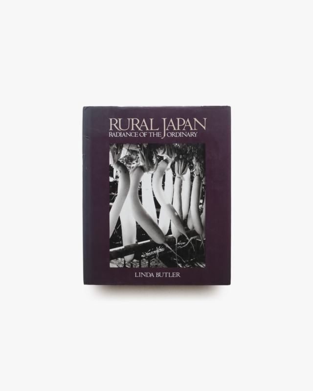 Rural Japan: Radiance of the Ordinary | Linda Butler