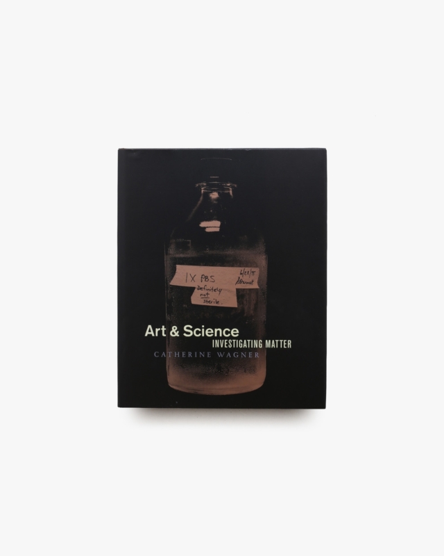 Catherine Wagner: Art & Science: Investigating Matter