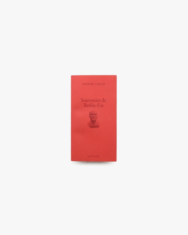 Souvenirs de Berlin-Est | Sophie Calle