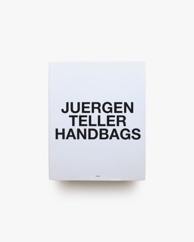 Juergen Teller: Handbags