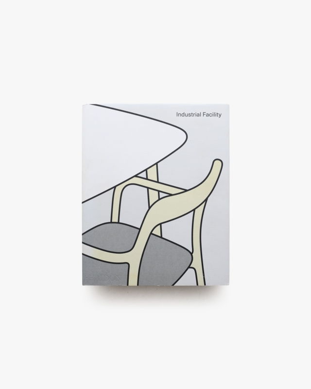 Industrial Facility | Sam Hecht、Kim Colin