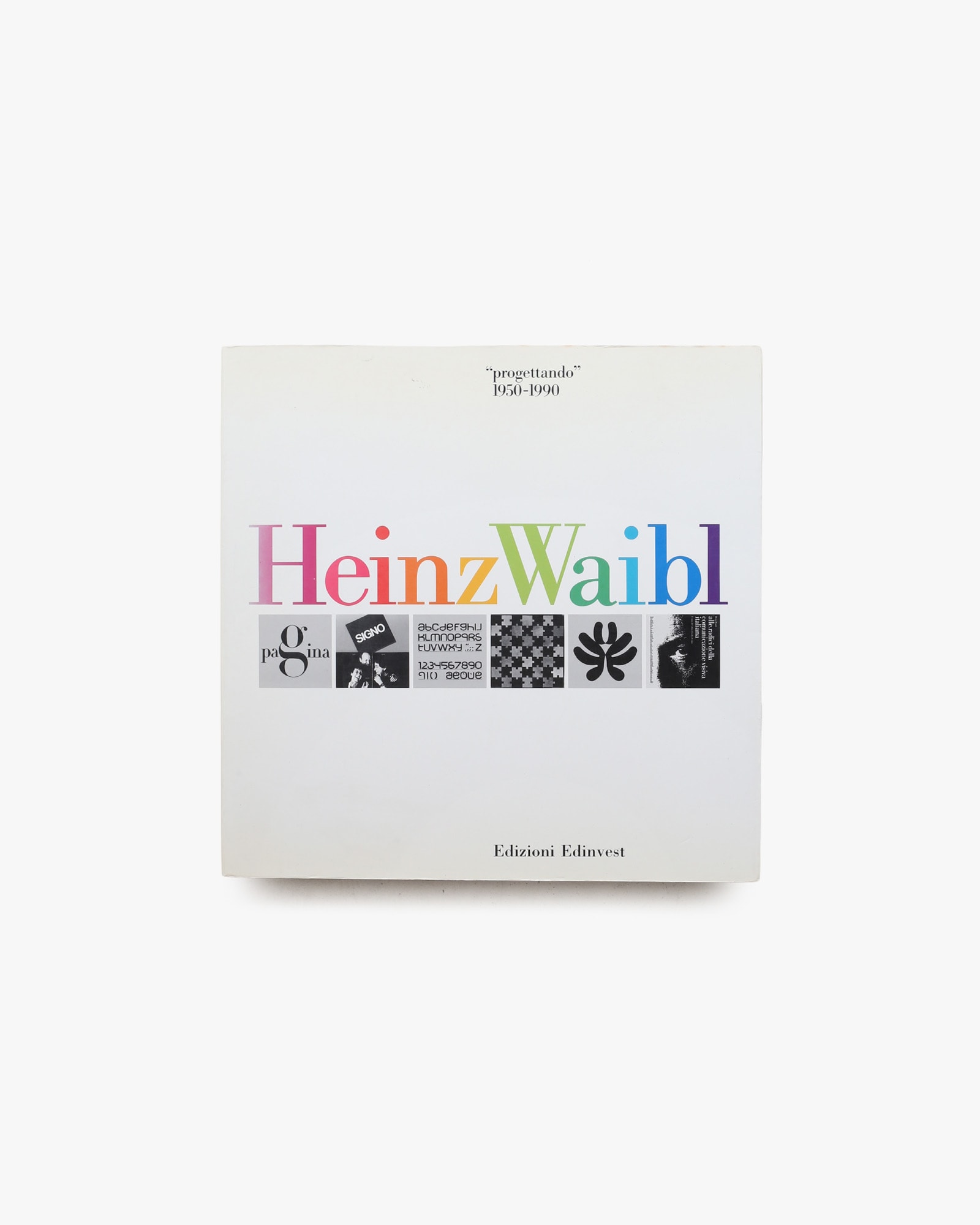 Heinz Waibl: Progettando 1950-1990