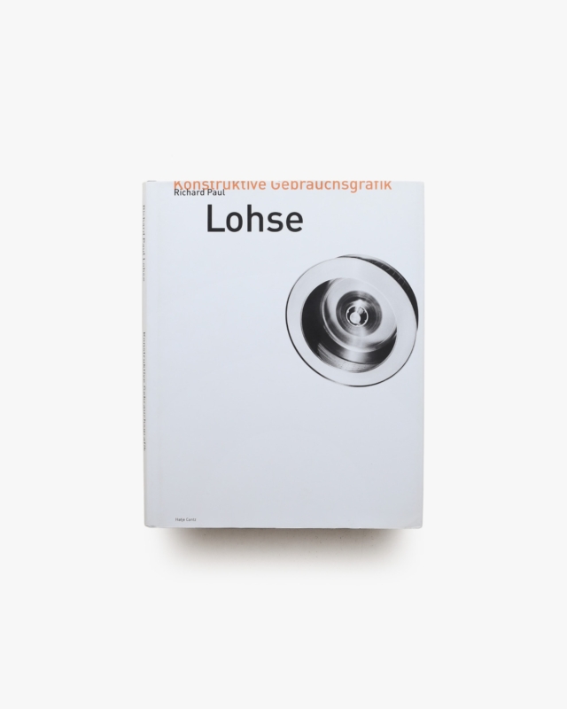 Richard Paul Lohse: Konstruktive Gebrauchsgrafik