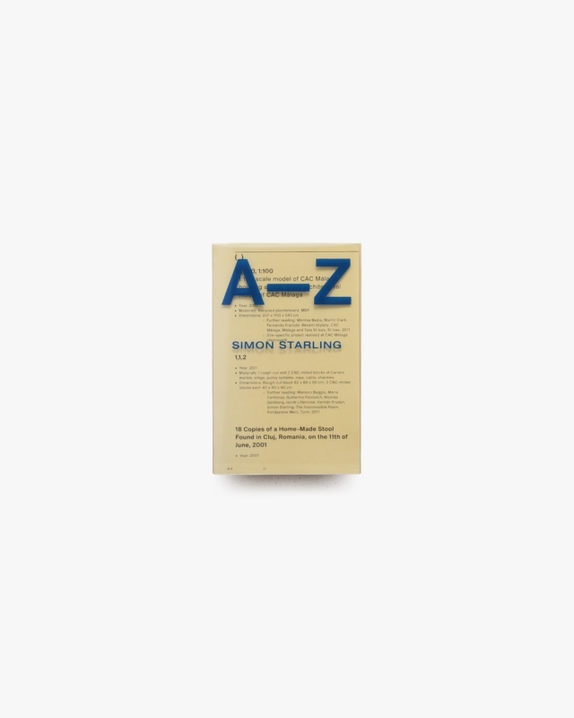 Simon Starling: A-Z
