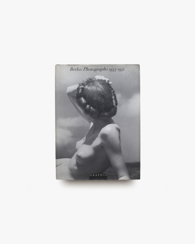 Berko: Photographs 1935-1951