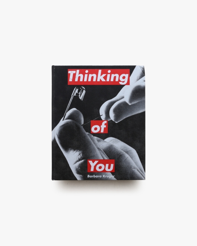 Thinking of You | Barbara Kruger