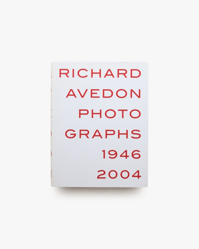 Richard Avedon: Photographs 1946-2004