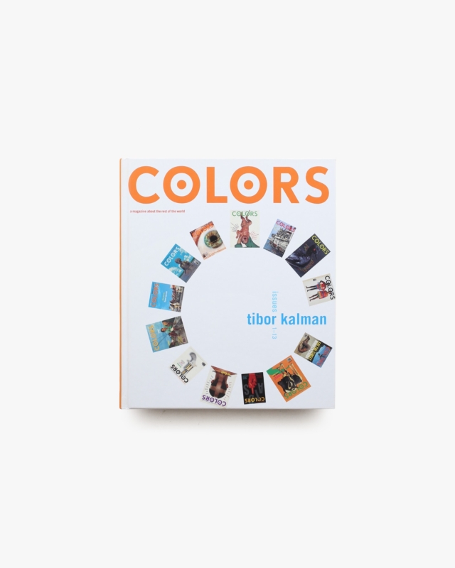 Colors: A Book about a Magazine about the Rest of the World | Tibor Kalman