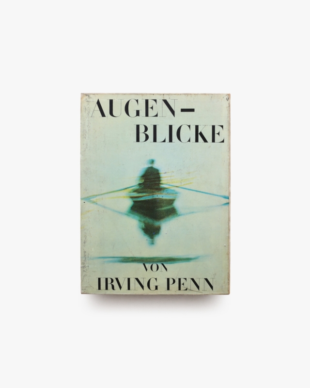 Augenblicke | Irving Penn