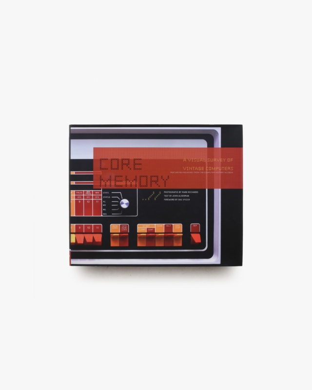 Core Memory: A Visual Survey of Vintage Computers