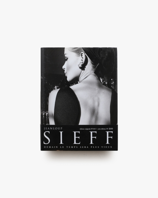 Jeanloup Sieff: demain le temps sera plus vieux