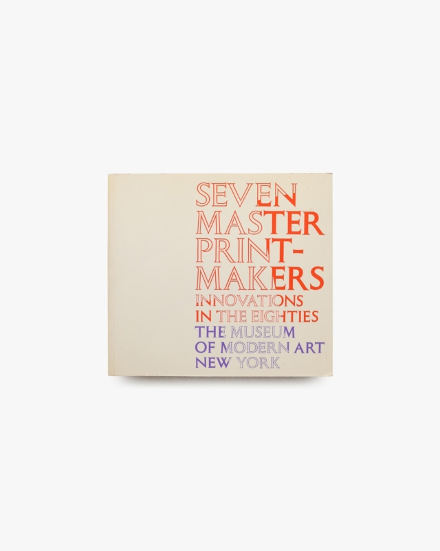 Seven Master Printmakers: Innovations in the Eighties