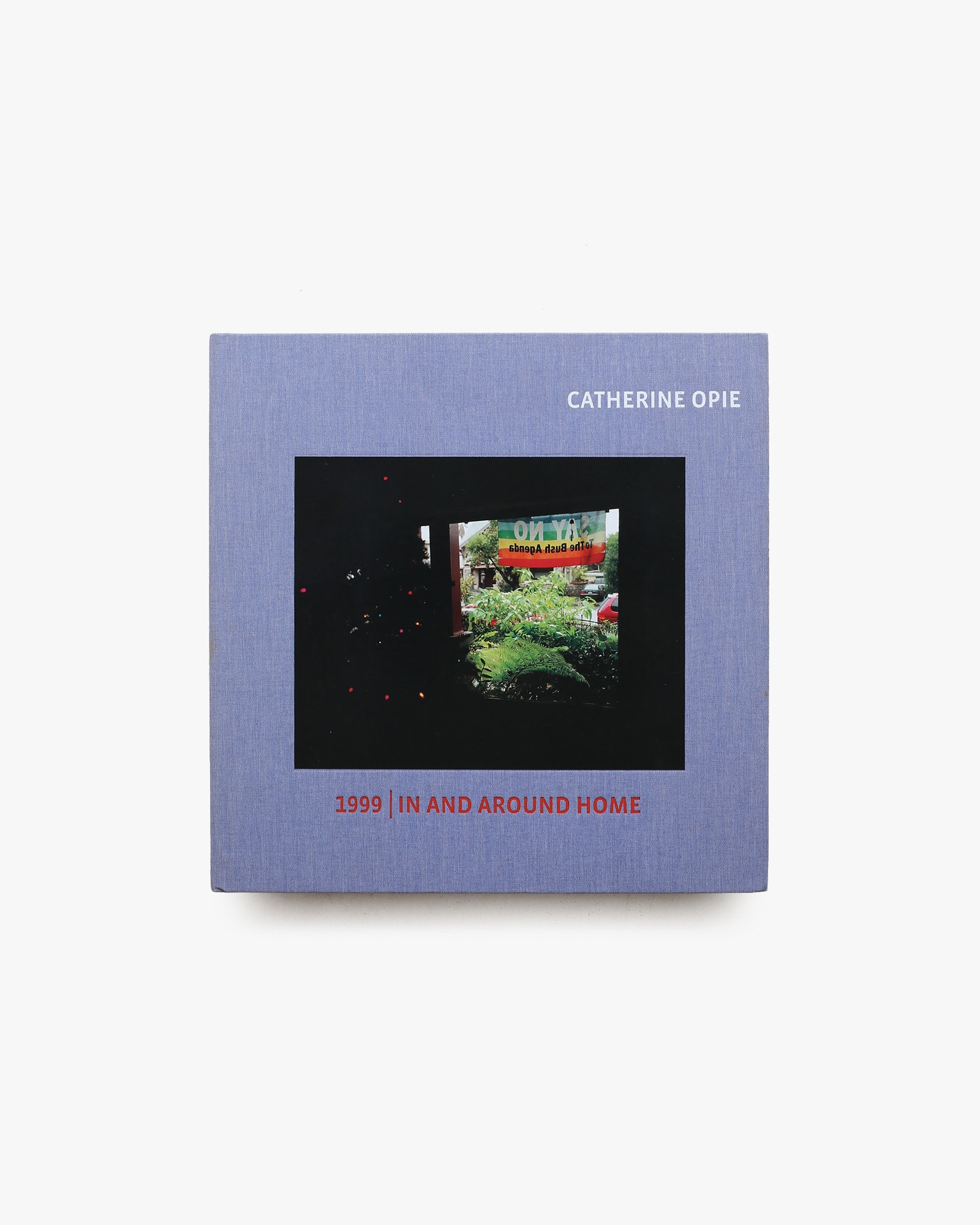 1999／In and Around Home | Catherine Opie