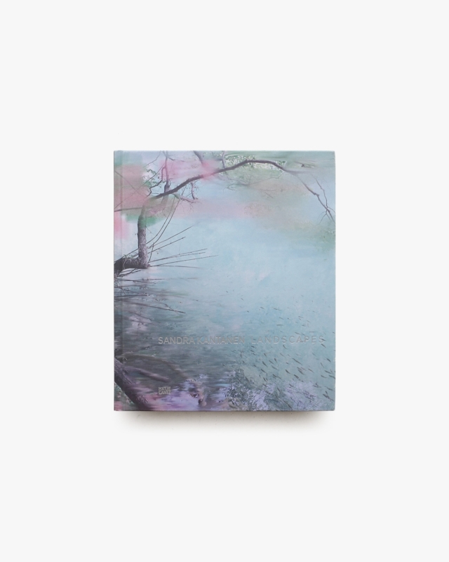 Landscapes | Sandra Kantanen