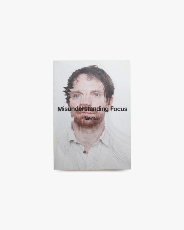 Misunderstanding Focus | Nerhol