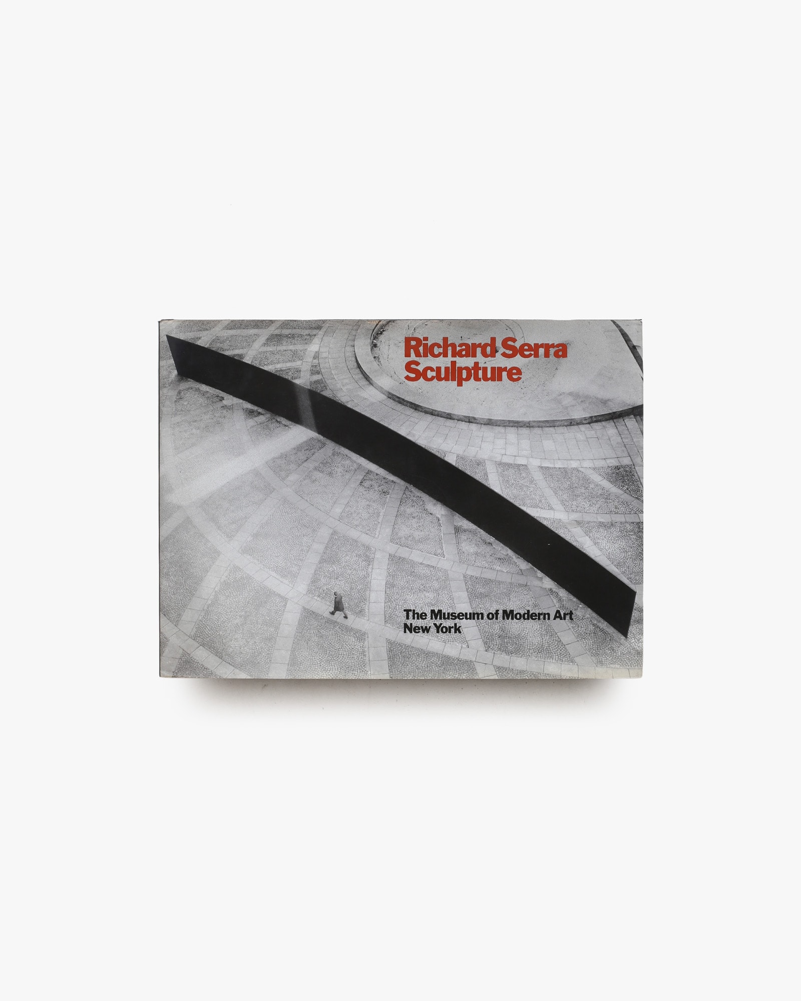 Richard Serra: Sculpture