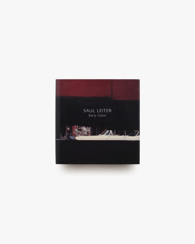 Saul Leiter: Early Color