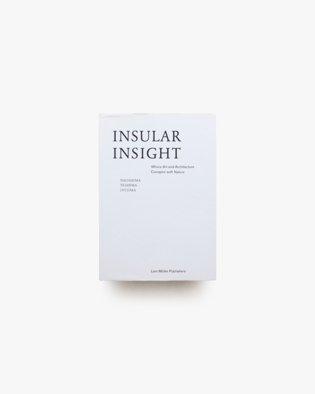 Insular Insight: Where Art and Architecture Conspire with Nature