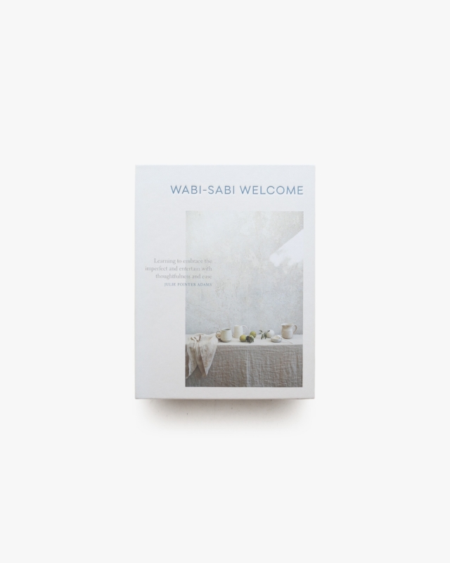 Wabi-Sabi Welcome | Julie Pointer-Adams、Julie Pointer Adams