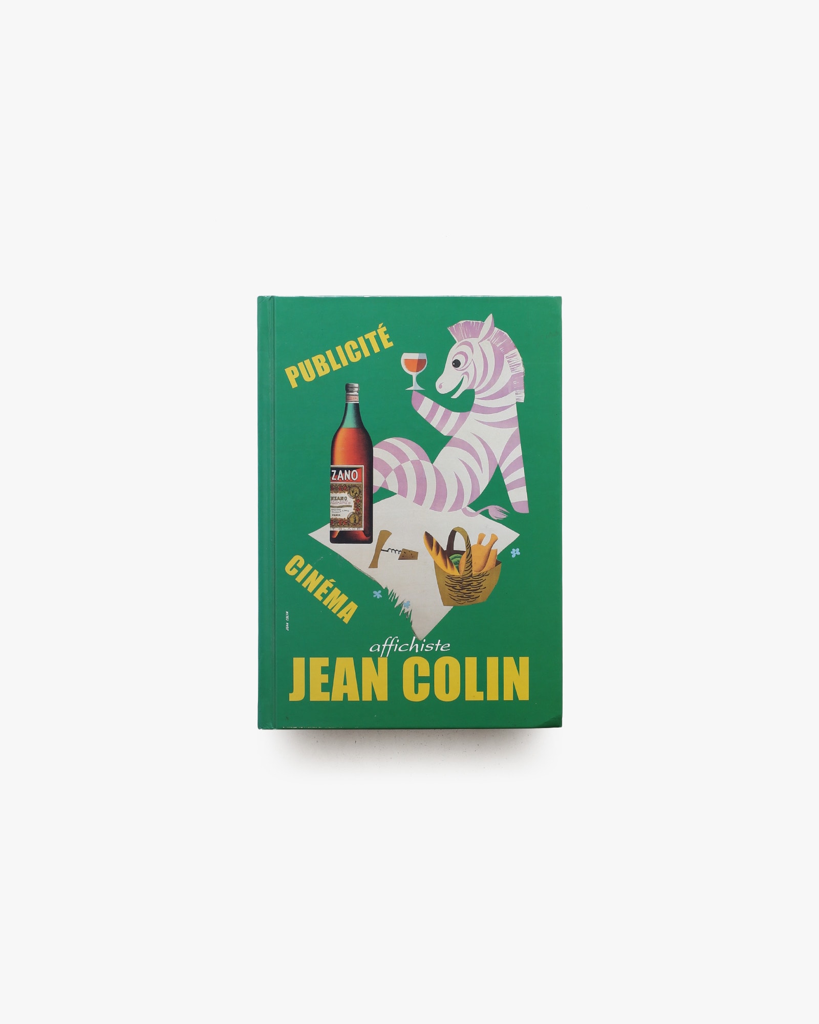 JEAN COLIN : AFFICHISTE　ジャンコラン画集 Jean Colin: Affichiste | nostos books ノストスブックス
