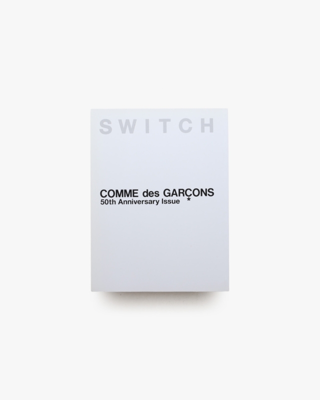 SWITCH: COMME des GARCON 50th Anniversary Issue