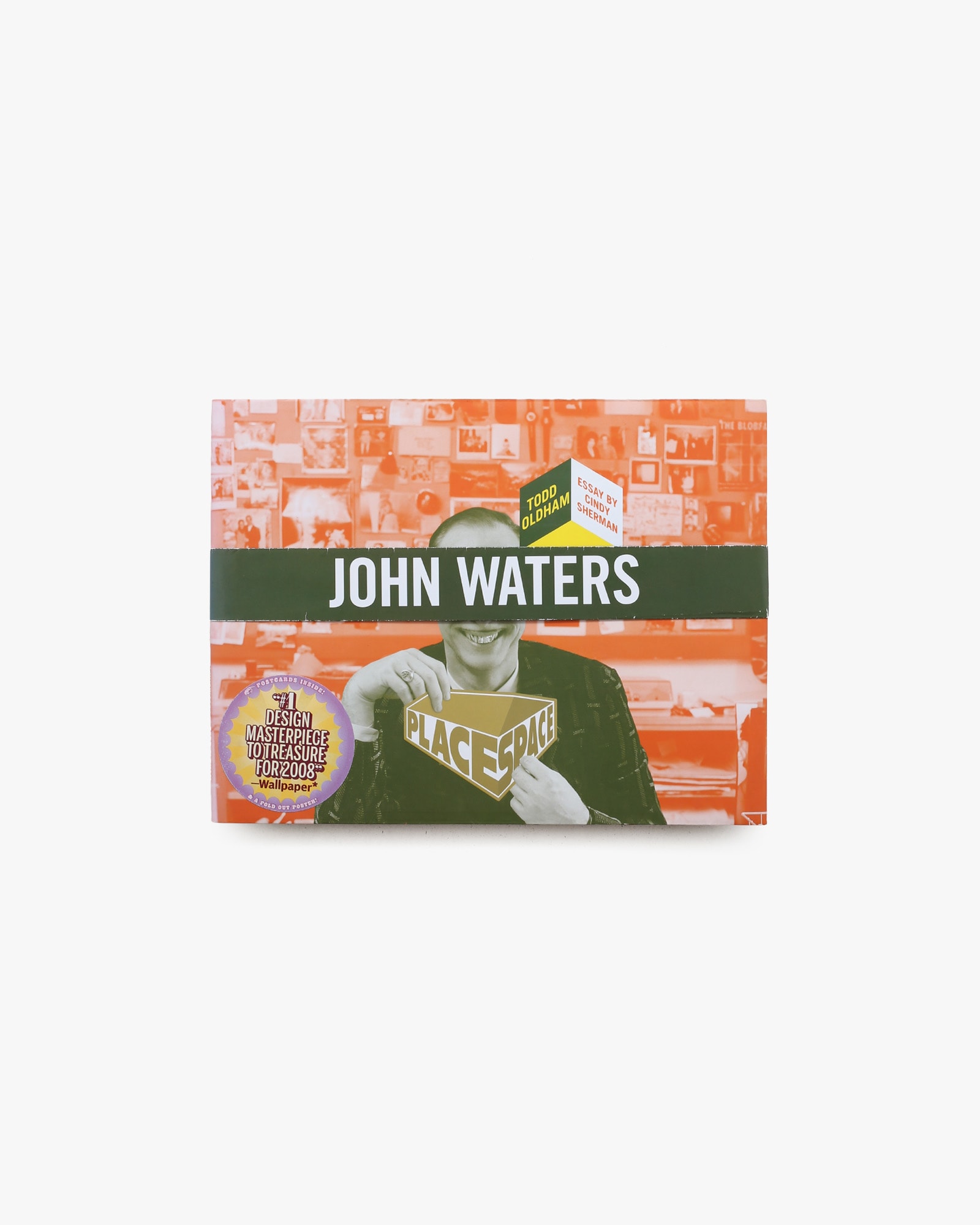 Place Space 3: John Waters | Todd Oldham