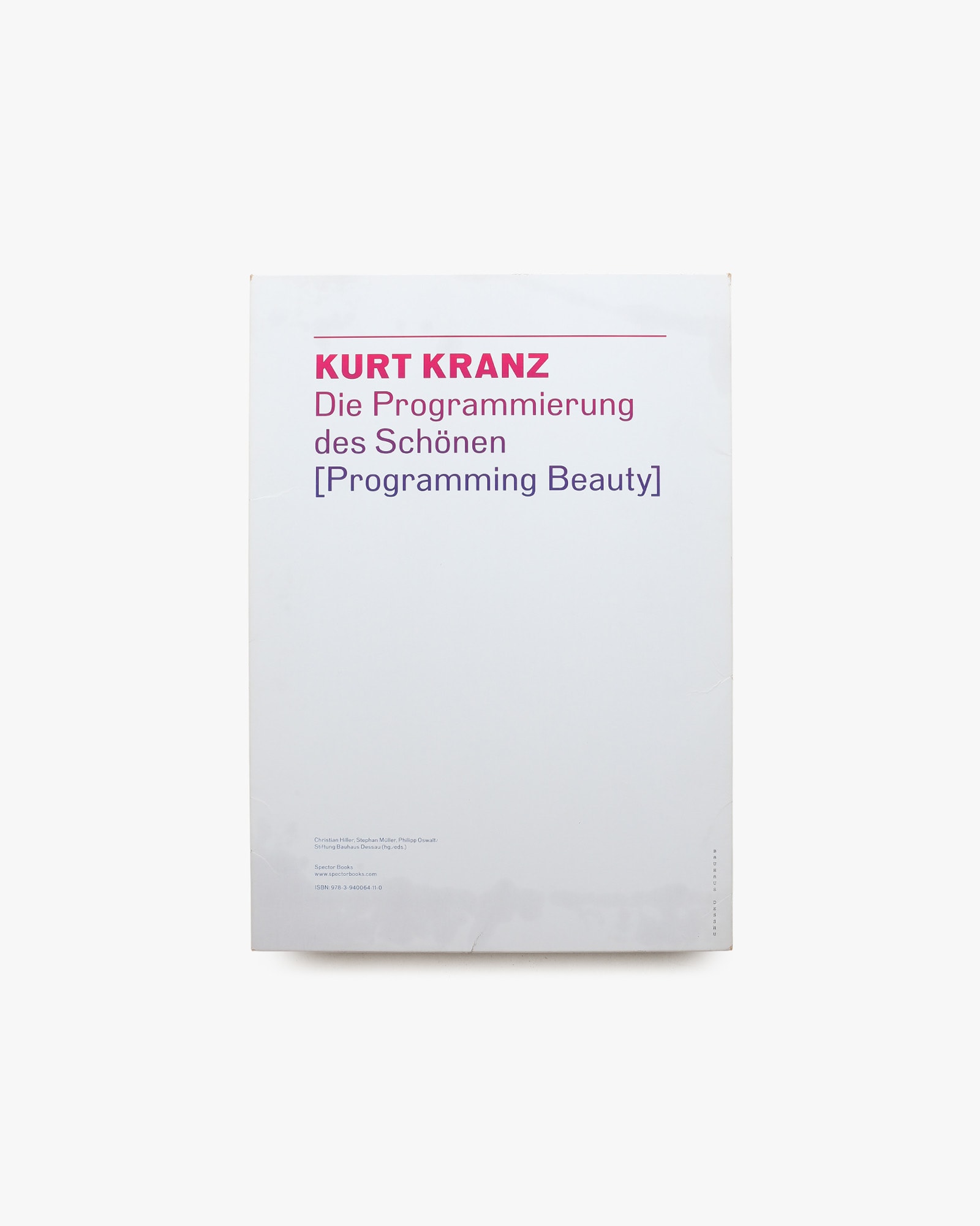 Die Programmierung des Schonen | Kurt Kranz
