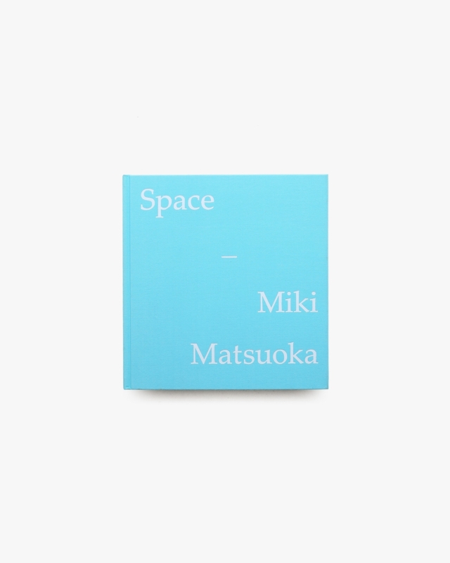 Space | 松岡美紀