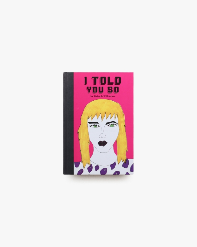 I Told You So | Daisy De Villeneuve