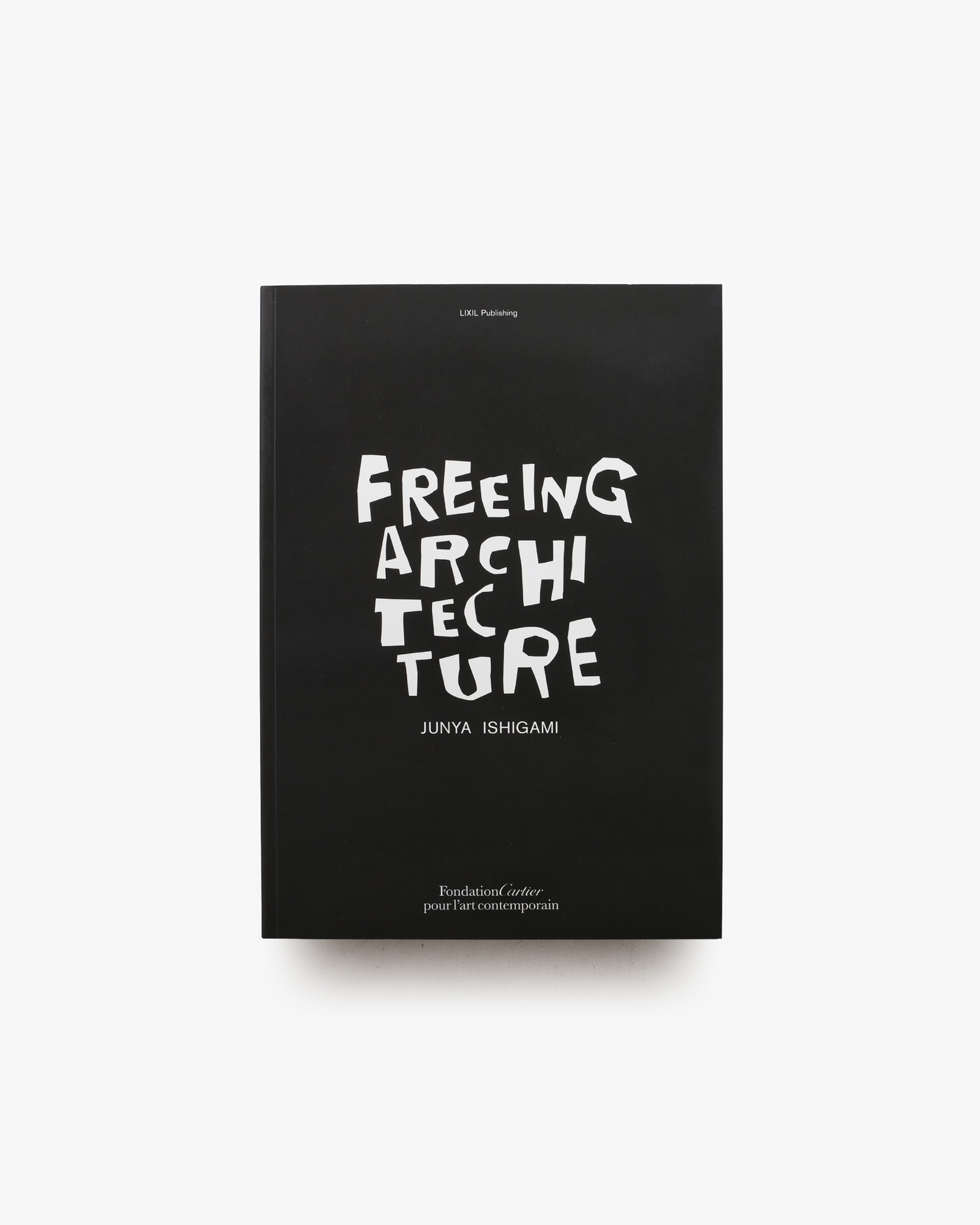 Freeing Architecture 英語版 | Junya Ishigami