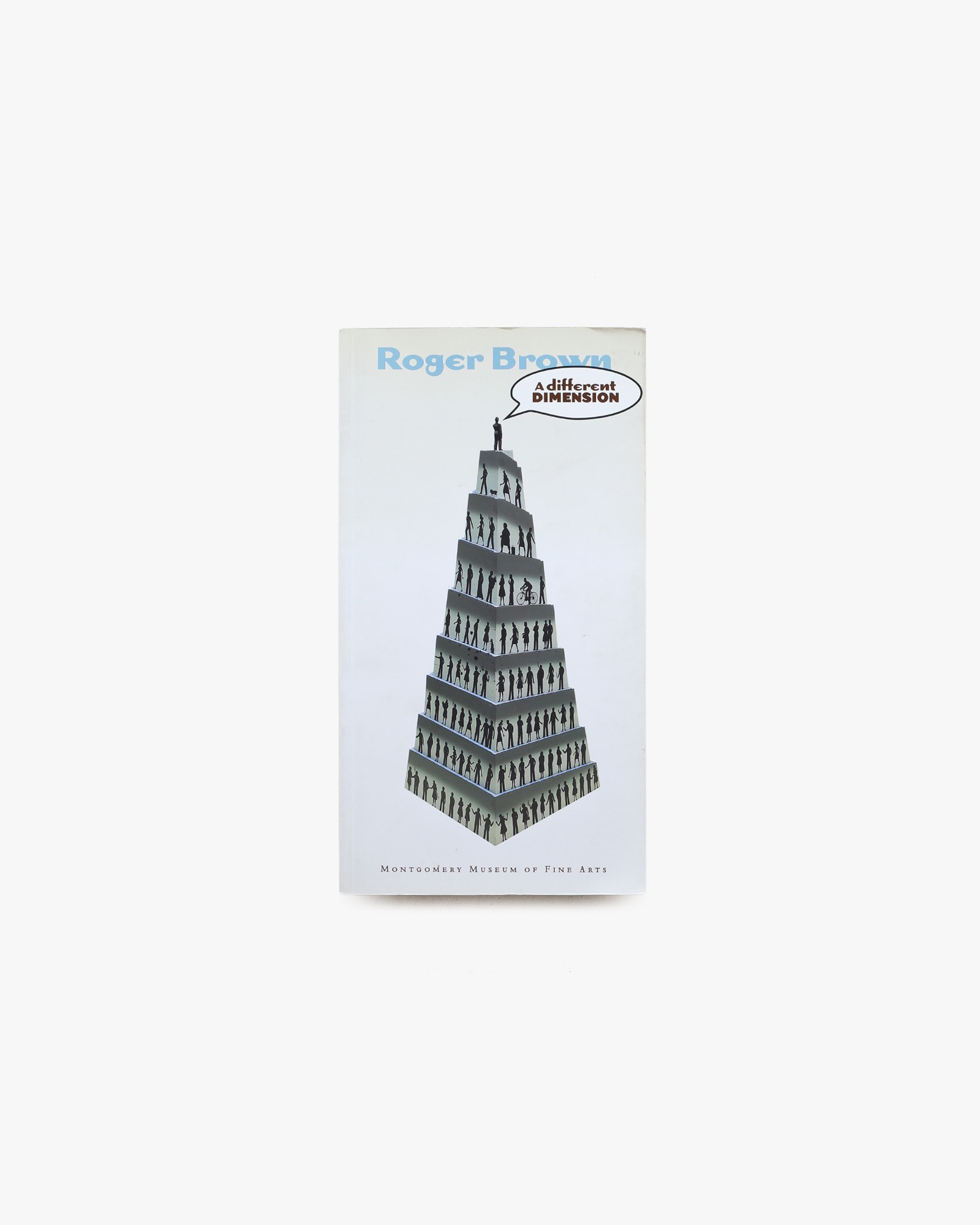 Roger Brown: A Different Dimension