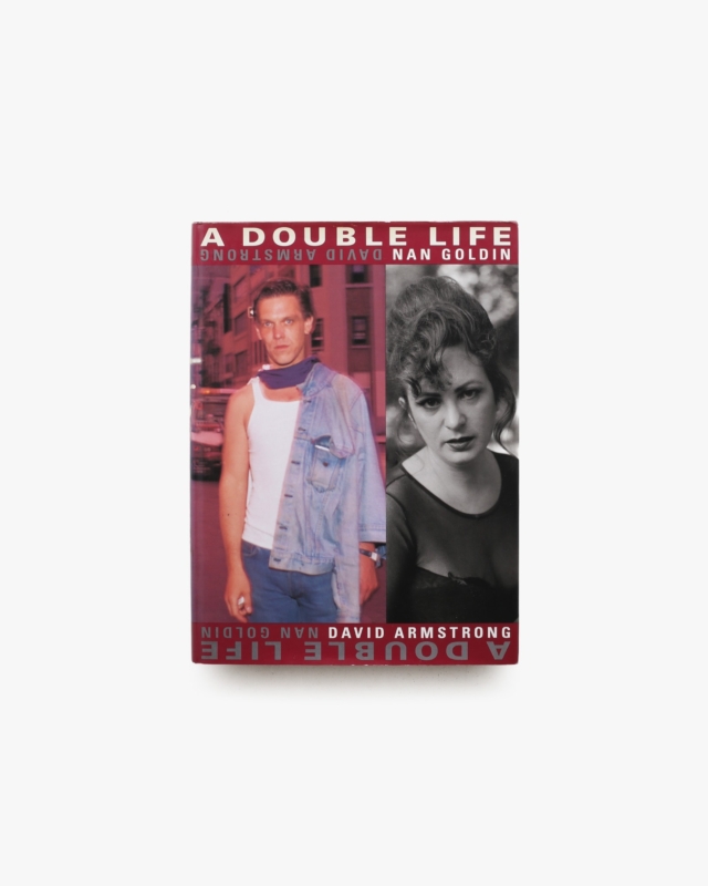 A Double Life |  Nan Goldin、Armstrong David