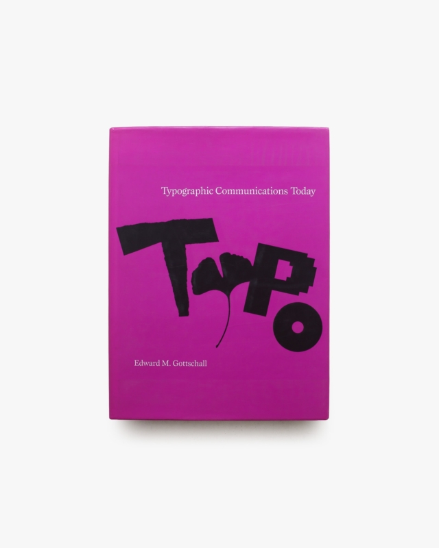 Typographic Communications Today | Edoward M.Gottschall