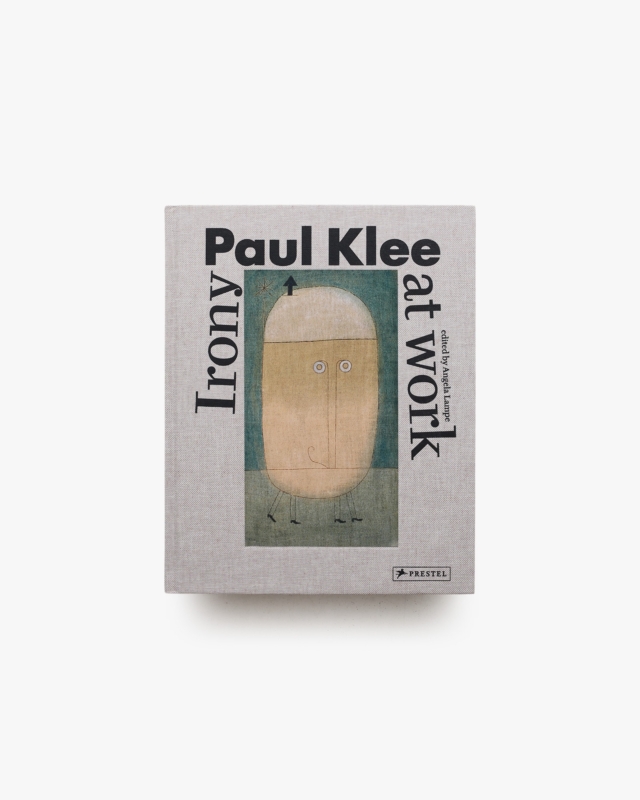 Paul Klee: Irony at Work