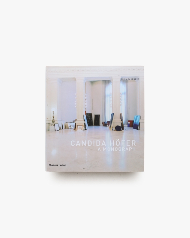 Candida Hofer: The Major Monograph