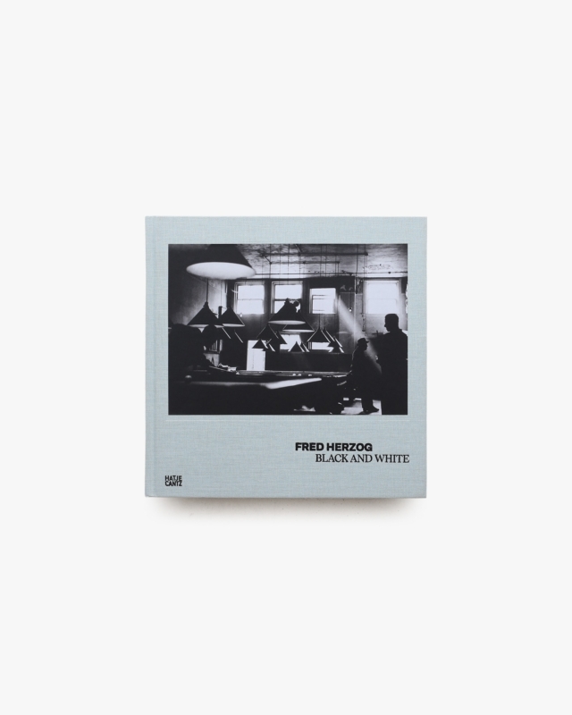 Fred Herzog: Black and White