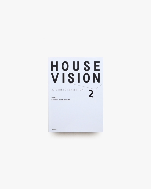 House Vision 2 2016 Tokyo Exhibition