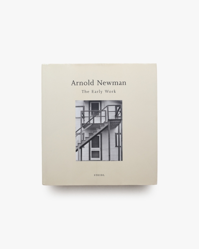 Arnold Newman: The Early Work