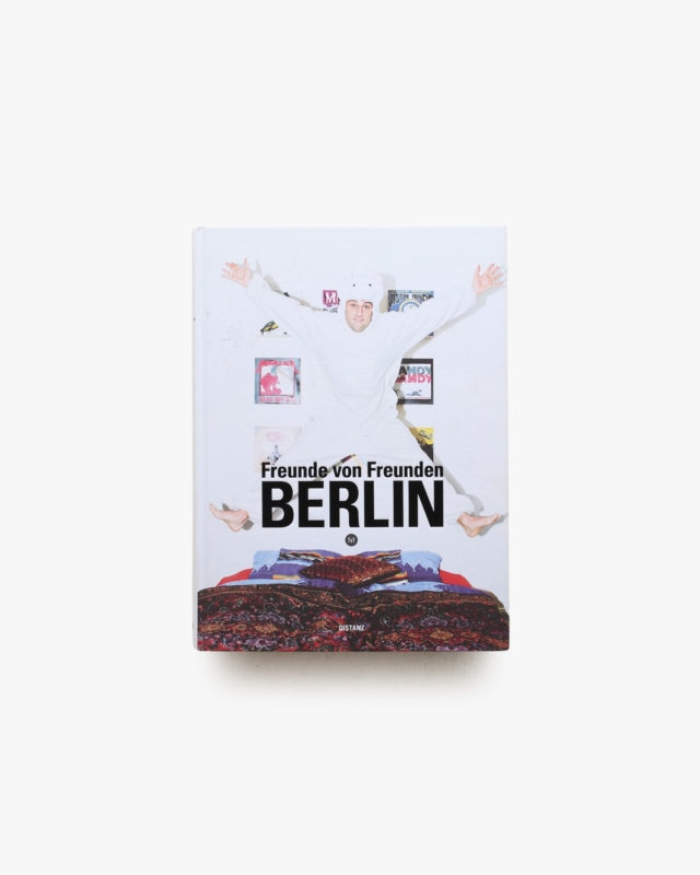 Freunde von Freunden: Berlin