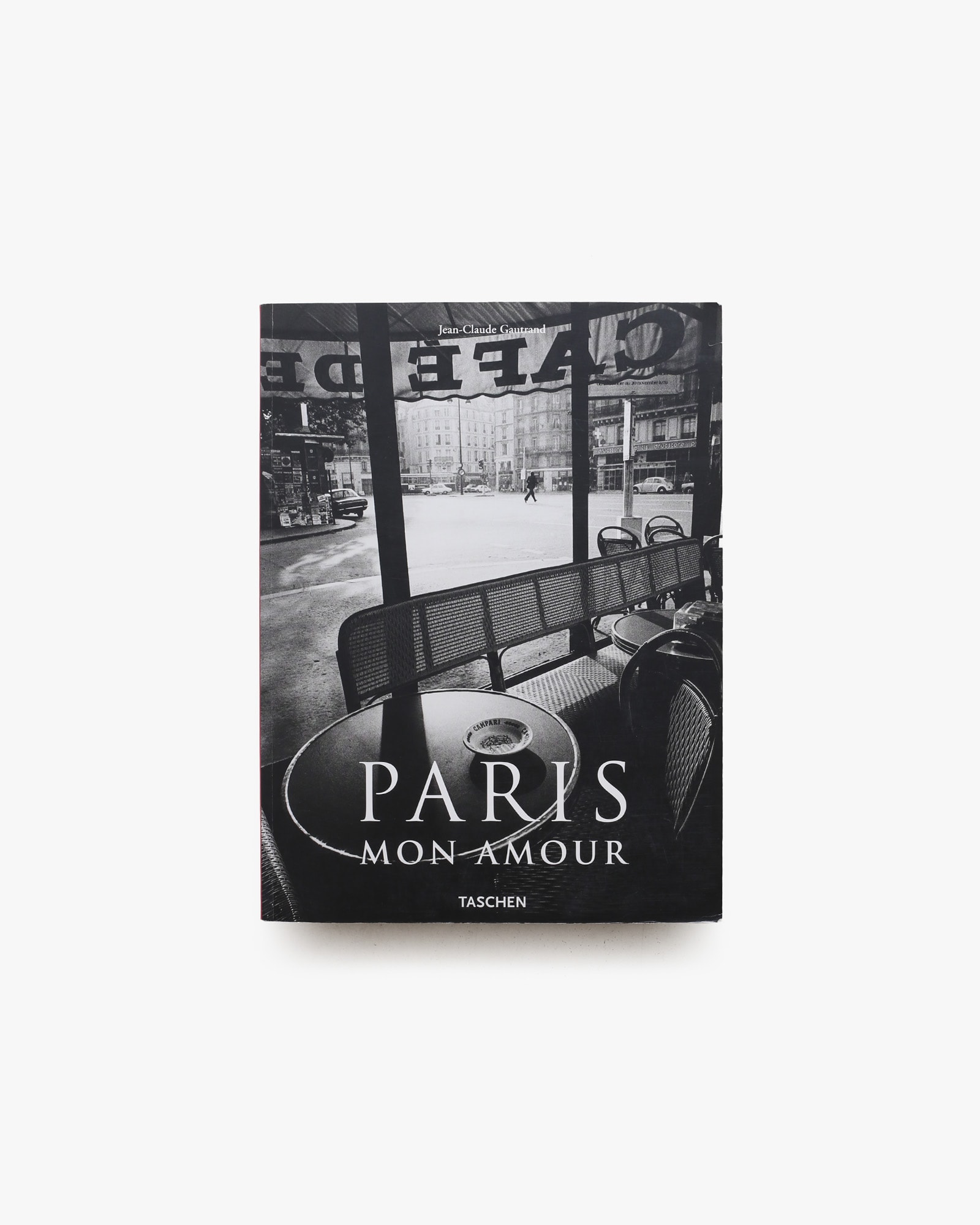 Paris Mon Amour | Jean-Claude Gautrand
