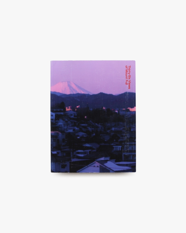 Thirty-Six Views of Mount Fuji | Takashi Homma