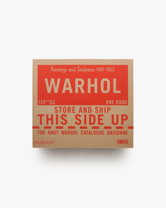 The Andy Warhol Catalogue Raisonne: Paintings and Sculpture 1961-1963